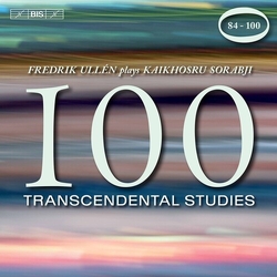 Fredrik Ullén & Kaikhosru Sorabji 100 Transcendental Studies: 84-100 CD