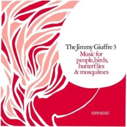 The Jimmy Giuffre 3 Music For People, Birds, Butterflies & Mosquitoes CD