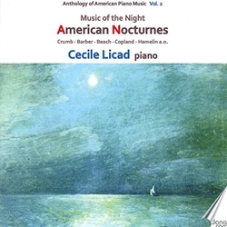 Crumb & Barber & Beach & Copland & Hamelin & Cecile Licad Anthology Of American Piano Music Vol. 2: Music Of The Night - American Nocturnes CD