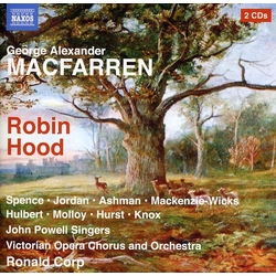 George Alexander Macfarren & John Powell Singers & Victorian Opera Chorus & Orchestra & Ronald Corp & Spence & Jordan & Ashman & Mackenzie-Wicks & CD