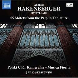 Andreas Hakenberger & Polski Chór Kameralny & Musica Fiorita & Jan Łukaszewski 55 Motets From The Pelplin Tablatur E CD