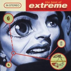 Extreme The Best Of Extreme: An Accidental Collication Of Atoms? CD