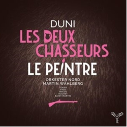 Duni & Orkester Nord & Martin Wåhlberg & Texier & Yvoz & Tricou & Huchet & Saint-Martin Les Deux Chasseurs; Le Peintre CD