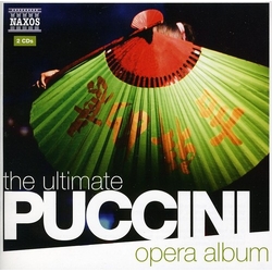 Giacomo Puccini The Ultimate Puccini Opera Album CD