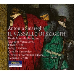 Smareglia Il Vassallo Di Szigeth CD