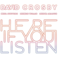David Crosby Here If You Listen CD