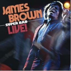 James Brown Super Bad Live! DIGIPAK LIMITED CD