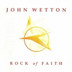 John Wetton Rock Of Faith SHM JAPANESE MINI-LP SLEEVE CD