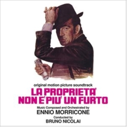 Ennio Morricone La Proprietà Non E' Più Un Furto (Original Motion Picture Soundtrack) REMASTERED CD