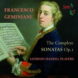 Francesco Geminiani & London Handel Players The Complete Sonatas Op. 1 CD