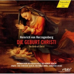 Herzogenberg / Grube / Ensemble Oriol Die Geburt Christi 2 CD