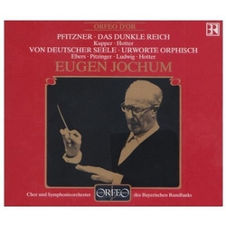Pfitzner & Kupper & Hotter & Ebers & Pitzinger & Ludwig & Eugen Jochum & Chor & Symphonieorchester Des Bayerischen Rundfunks Urworte Orphisch / CD