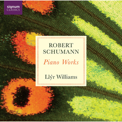 Robert Schumann & Llŷr Williams Piano Works CD