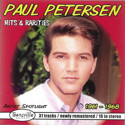 Paul Petersen Hits And Rarities: 1961-1968 REMASTERED CD