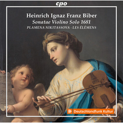 Heinrich Ignaz Franz Biber & Plamena Nikitassova & Les Élémens Sonatae Violino Solo 1681 CD