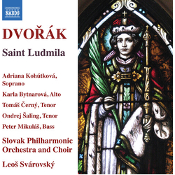 Dvořák & Adriana Kohútková & Karla Bytnarová & Tomáš Černý & Ondrej Šaling & Peter Mikuláš & Slovak Philharmonic Orchestra & Choir & Leoš CD