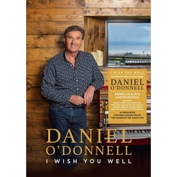 Daniel O'Donnell I Wish You Well - Deluxe Edition AUTOGRAPHED DELUXE LIMITED CD