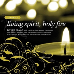 David Haas Living Spirit Holy Fire 2 CD