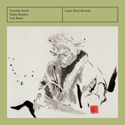 Toyohiko Satoh & Esaias Reusner Lute Music CD