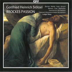 Gottfried Heinrich Stölzel & Telemann-Kammerorchester Michaelstein & Ludger Rémy & Backes & Mields & Voss & Schoch & Post & Mertens & Mehltretter CD