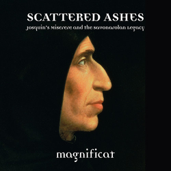 Magnificat & Philip Cave Scattered Ashes CD