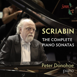 Scriabin & Peter Donohoe The Complete Piano Sonatas CD