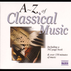 A-Z of Classical Music / Various 2 CD