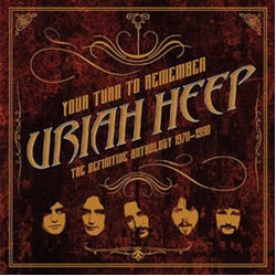 Uriah Heep Your Turn To Remember · The Definitive Anthology 1970–1990 CD