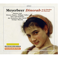 Meyerbeer, Giacomo / Ciofi, Patrizia / Carico, Seth Giacomo Meyerbeer: Dinora CD