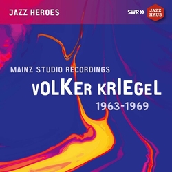 Volker Kriegel Mainz Studio Recordings1963-1969 CD