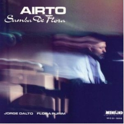 Airto Samba De Flora CD