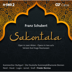 Franz Schubert & Kammerchor Stuttgart & Deutsche Kammerphilharmonie Bremen & Nold & Havár & Loges & Jarnot & Snell & Frieder Bernius Sakontala CD
