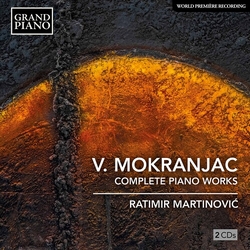 V. Mokranjac & Ratimir Martinović Complete Piano Works CD