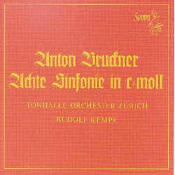 Anton Bruckner & Tonhalle-Orchester Zürich & Rudolf Kempe Achte Sinfonie In C-moll CD