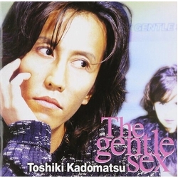 Toshiki Kadomatsu The Gentle Sex JAPAN CD