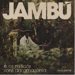 Various Jambú E Os Míticos Sons Da Amazônia CD