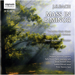 J.S. Bach & Yorkshire Bach Choir & Yorkshire Baroque Soloists & Peter Seymour & Bethany Seymour & Sally Bruce-Payne & Jason Darnell & Joshua CD