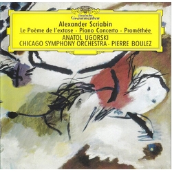 Alexander Scriabin & Pierre Boulez & Chicago Symphony Orchestra & Anatol Ugorski Le Poème De L'Extase, Piano Concerto REISSUE JAPANESE SHM CD