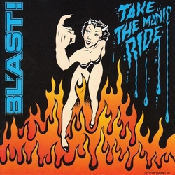 Bl'ast Take The Manic Ride CD