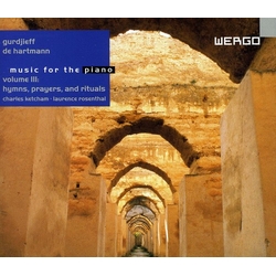 Gurdjieff & de Hartmann Music For The Piano Volume III: Hymns, Prayers, And Rituals CD