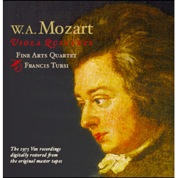 W.A. Mozart & Fine Arts Quartet & Francis Tursi Viola Quintets CD