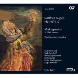 Gottfried August Homilius Markuspassion = St. Mark Passion CD