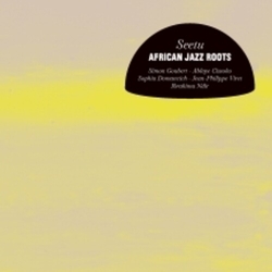 African Jazz Roots Seetu CD