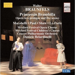 Walter Braunfels & Marabelli & Paul & Shaw & Lo Forte & Wexford Festival Opera Chorus & Wexford Festival Children's Chorus & Cracow Philharmonic CD