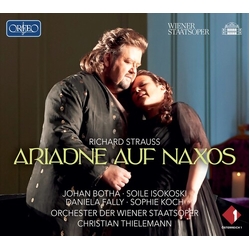 Strauss & Johan Botha & Soile Isokoski & Daniela Fally & Sophie Koch & Orchester Der Wiener Staatsoper & Christian Thielemann Ariadne Auf Naxos CD