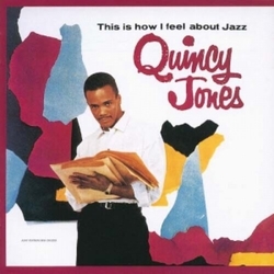 Quincy Jones This Is How I Feel About Jazz SHM CD