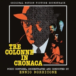 Ennio Morricone Tre Colonne In Cronaca (Original Motion Picture Soundtrack) ITALY CD