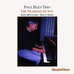 Paul Bley Nearness of You CD