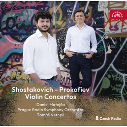 Daniel Matejca Shostakovich & Prokofiev: Violin Concertos CD