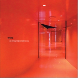 Wire Change Becomes Us CD